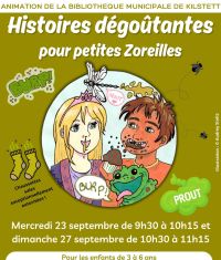Histoires Dégoûtantes pour Petites Zoreilles (3-6 ans)