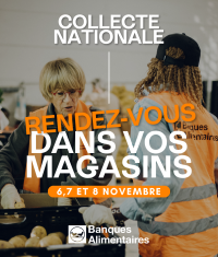 Participez à la Collecte Nationale des Banques Alimentaire